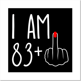 Vintage 84th Birthday I Am 83 Plus 1 Middle Finger Posters and Art